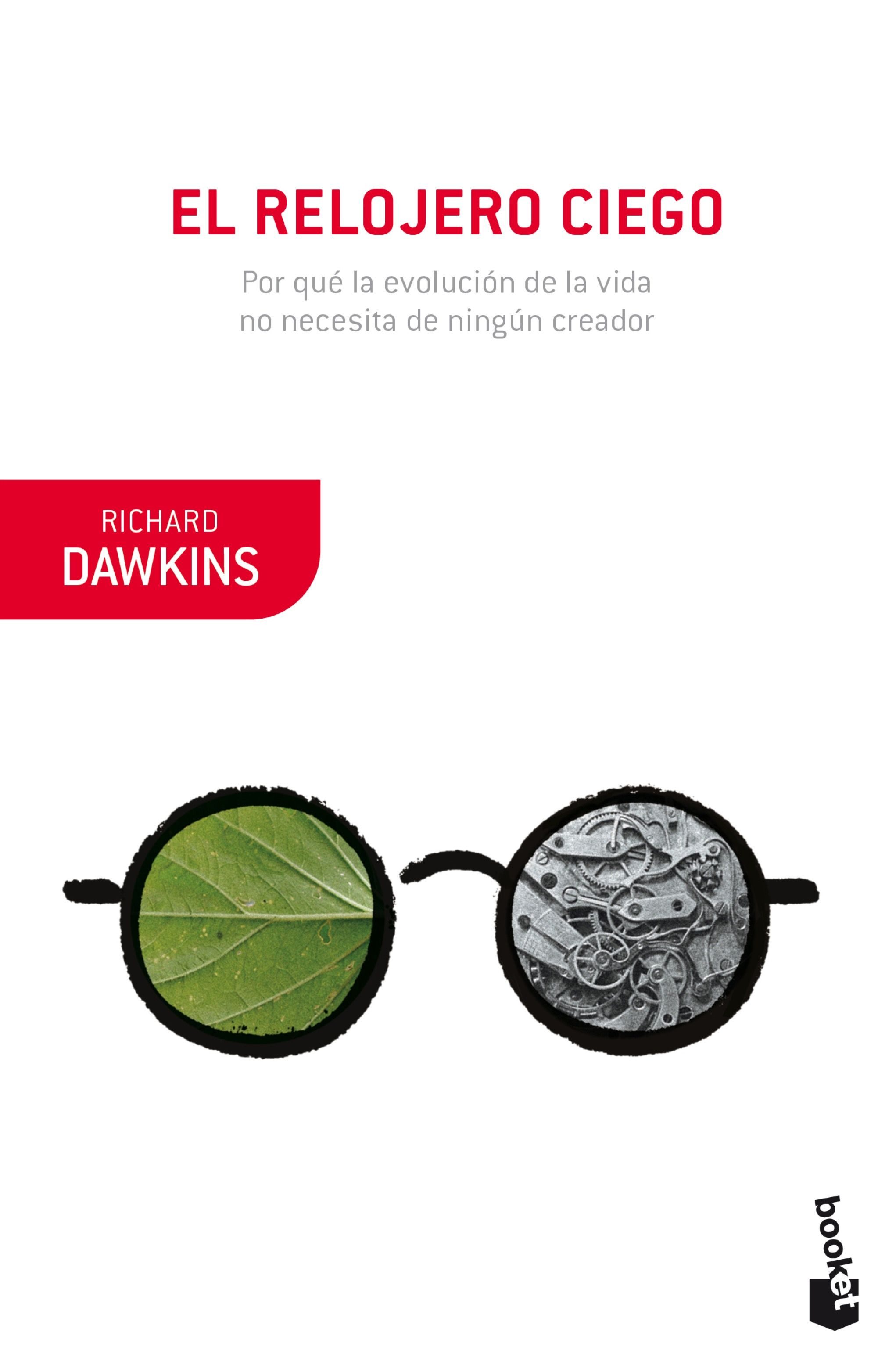 Portada del libro EL RELOJERO CIEGO. Por qué la evolución de la vida no necesita de ningún creador