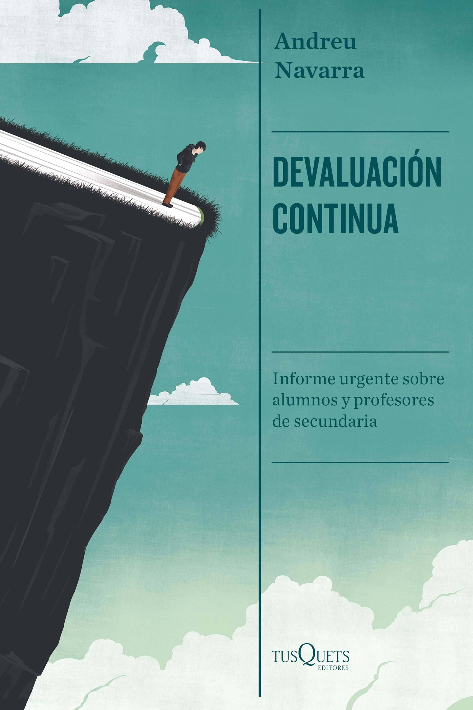 Portada del libro DEVALUACIÓN CONTINUA. Informe urgente sobre alumnos y profesores de secundaria