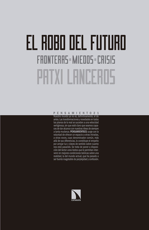 Portada del libro EL ROBO DEL FUTURO: FRONTERAS MIEDOS CRISIS