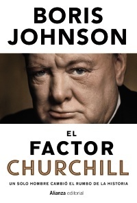 Portada de EL FACTOR CHURCHILL. Un solo hombre cambió el rumbo de la historia