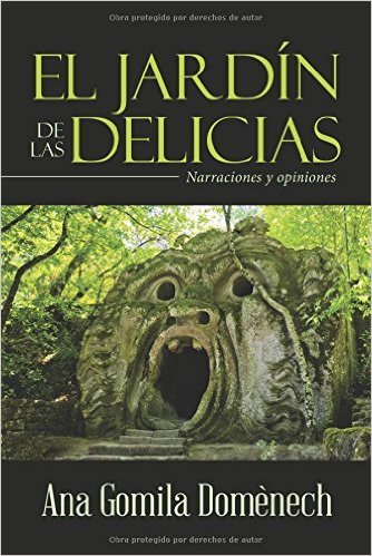 Portada del libro EL JARDÍN DE LAS DELICIAS: Narraciones y opiniones