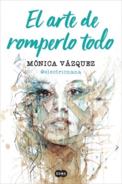 Portada del libro EL ARTE DE ROMPERLO TODO