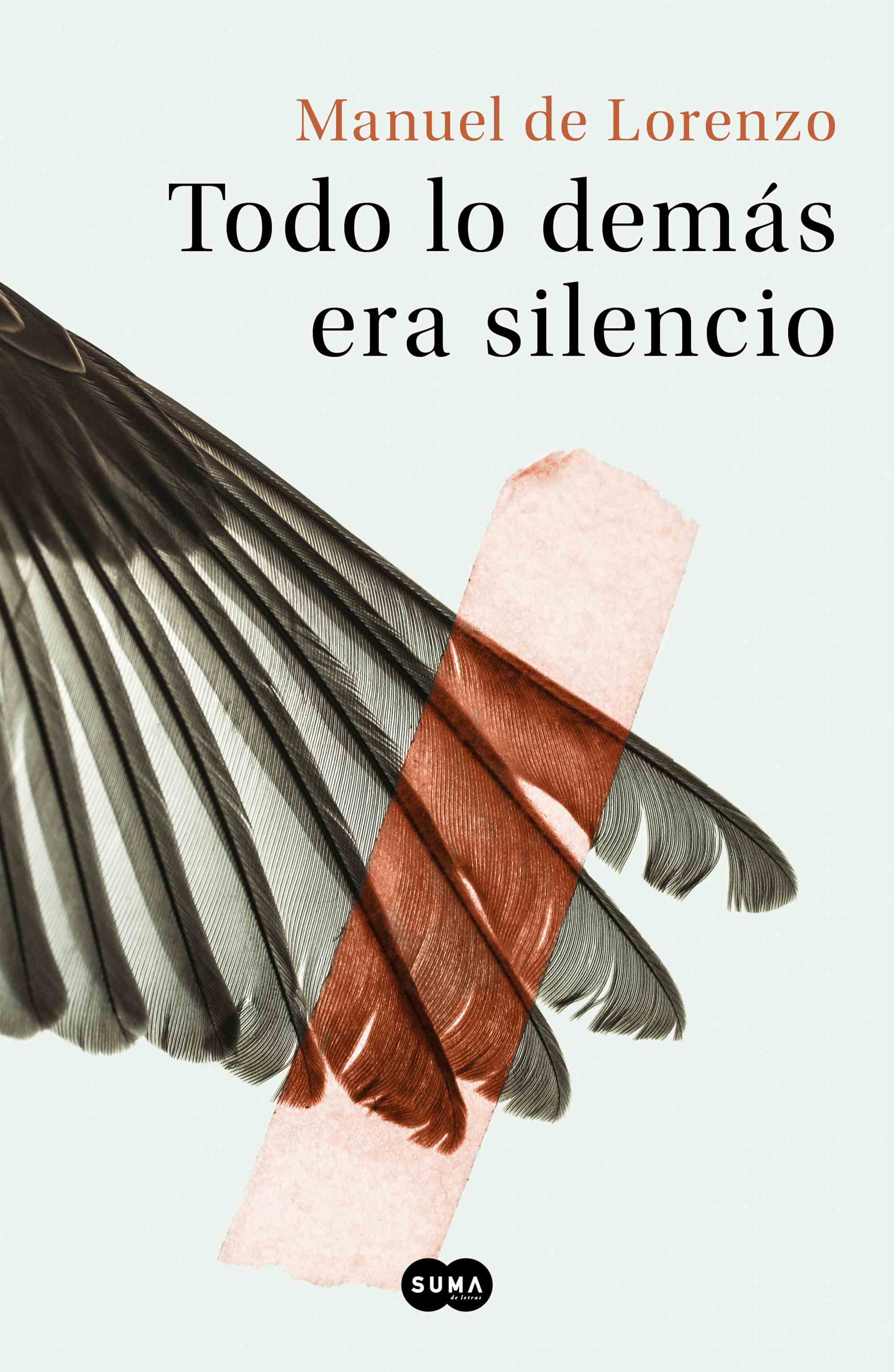 Portada de TODO LO DEMÁS ERA SILENCIO