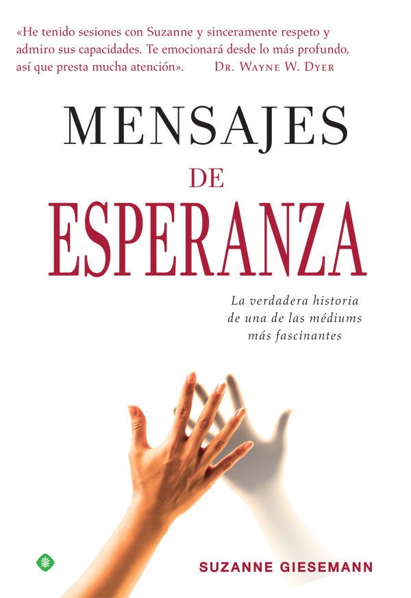 Portada de MENSAJES DE ESPERANZA. La verdadera historia de una de las médiums más fascinantes