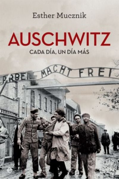 Portada del libro AUSCHWITZ. Cada día, un día más