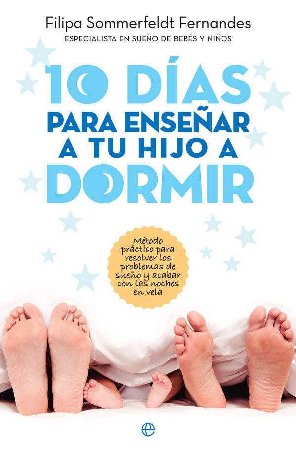 Portada de 10 DÍAS PARA ENSEÑAR A TU HIJO A DORMIR