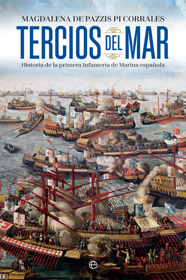 Portada de TERCIOS DEL MAR: HISTORIA DE LA PRIMERA INFANTERIA DE MARINA ESPAÑOLA