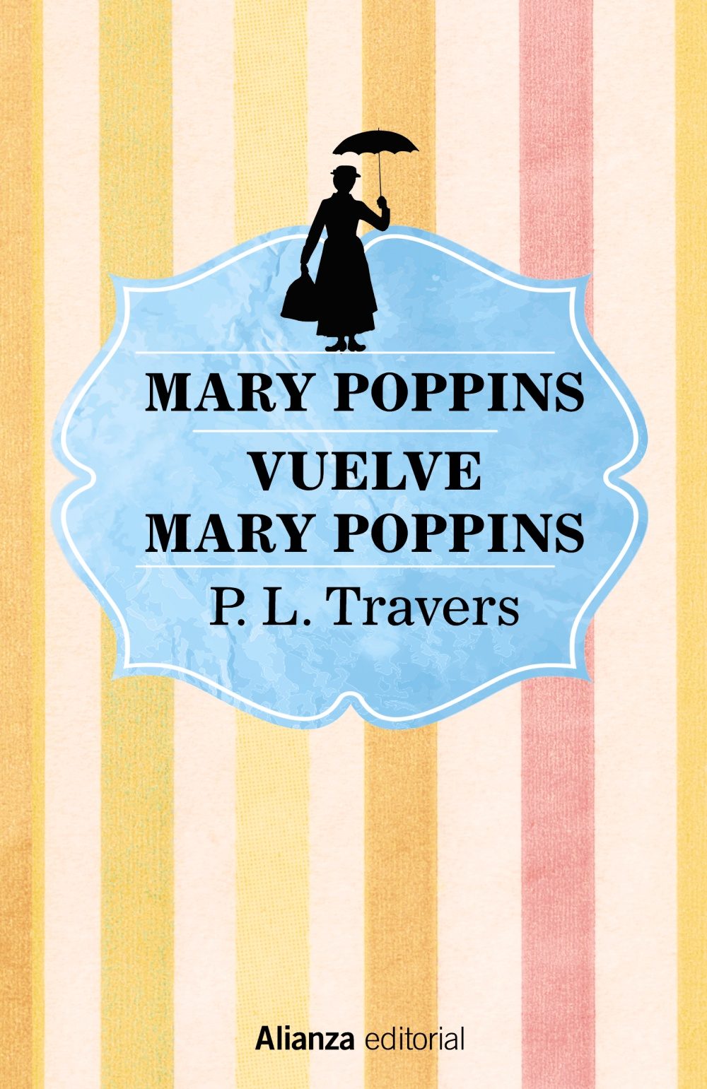 Portada del libro MARY POPPINS. VUELVE MARY POPPINS