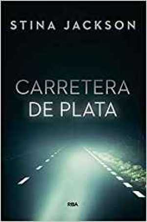 Portada de CARRETERA DE PLATA