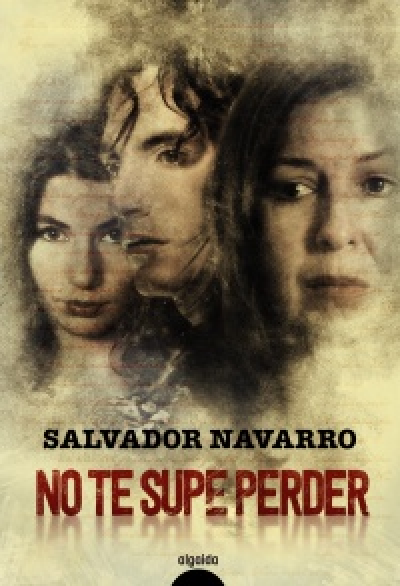 Portada del libro NO TE SUPE PERDER