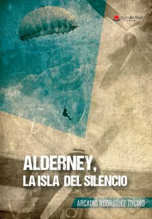 Portada de ALDERNEY, LA ISLA DEL SILENCIO