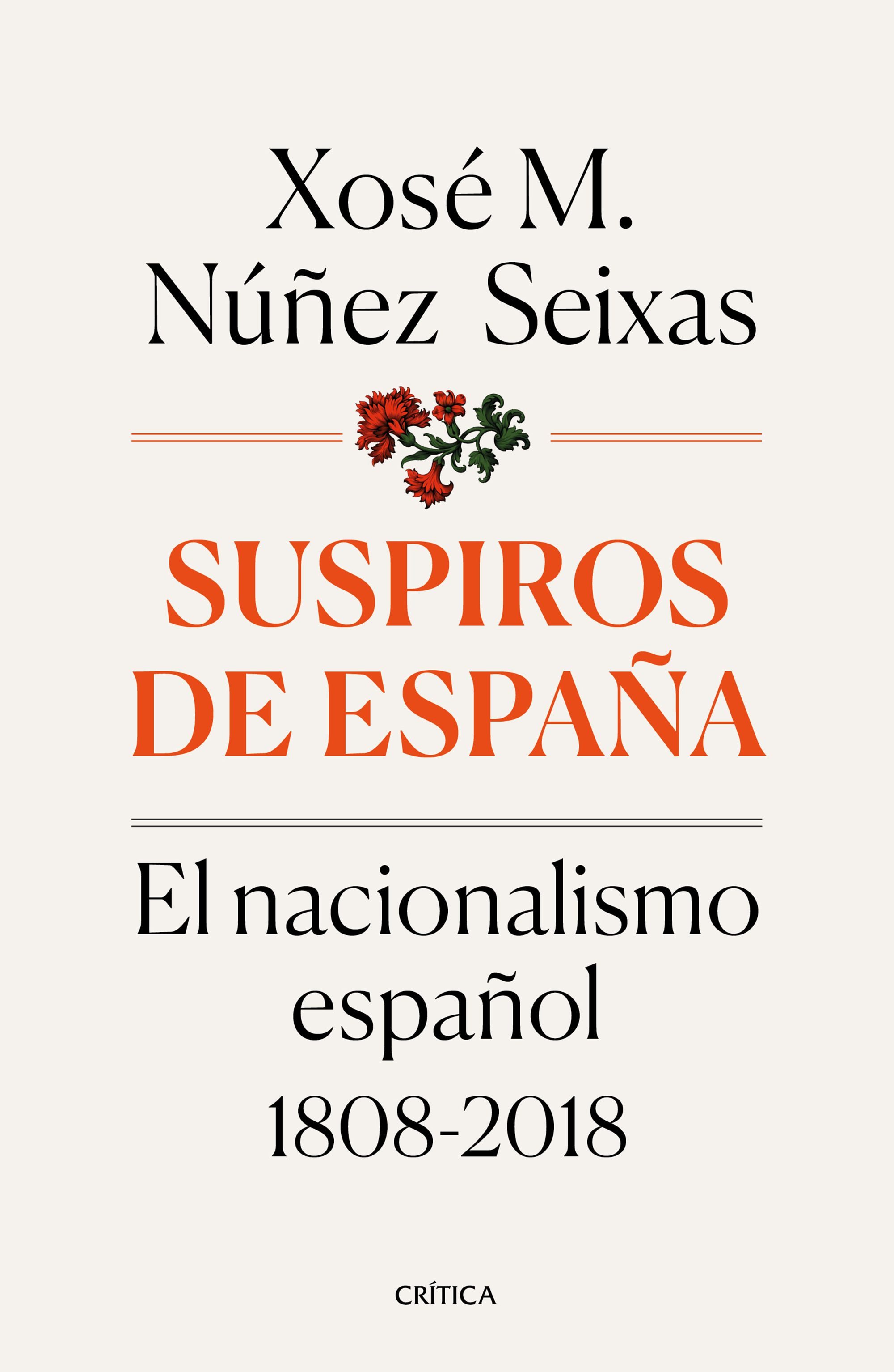 Portada del libro SUSPIROS DE ESPAÑA. El nacionalismo español 1808-2018