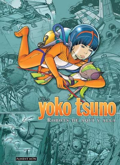 Portada de YOKO TSUNO. Robots de aquí y allá