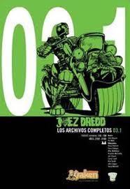 Portada del libro JUEZ DREDD. LOS ARCHIVOS COMPLETOS 3,1