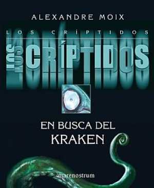 Portada de LOS CRÍPTIDOS 1: EN BUSCA DEL KRAKEN