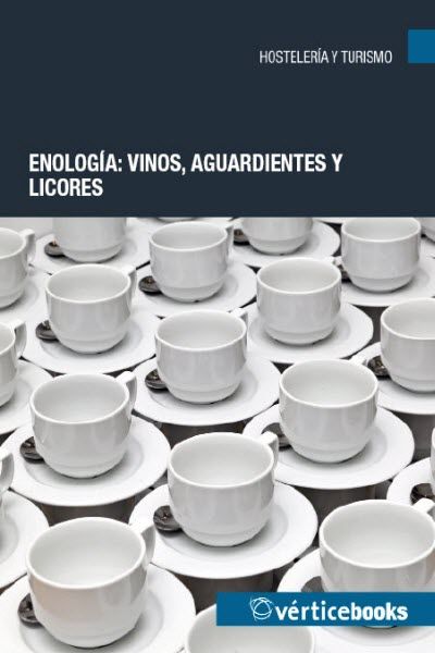 Portada de ENOLOGIA: VINOS AGUARDIENTES Y LICORES