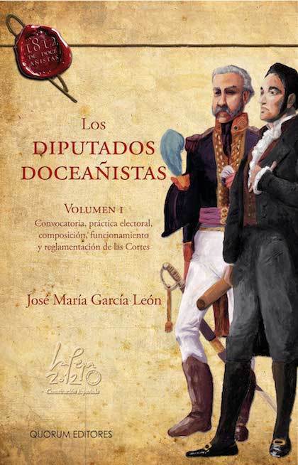 Portada del libro LOS DIPUTADOS DOCEAÑISTAS VOL. I