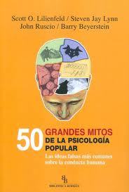 Portada del libro 50 (CINCUENTA) GRANDES MITOS DE LA PSICOLOGÍA POPULAR