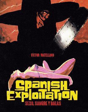 Portada de SPANISH EXPLOITATION. Sexo, sangre y balas