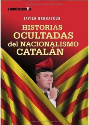 Portada de HISTORIAS OCULTADAS DEL NACIONALISMO CATALÁN