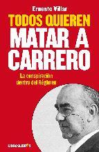 Portada del libro TODOS QUIEREN MATAR A CARRERO