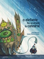 Portada de EL ELEFANTE HA OCUPADO LA CATEDRAL