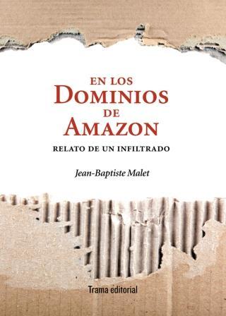 Portada del libro EN LOS DOMINIOS DE AMAZON: Relato de un infiltrado