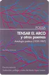 Portada del libro TENSAR EL ARCO Y OTROS POEMAS. Antología poética (1939-1987)
