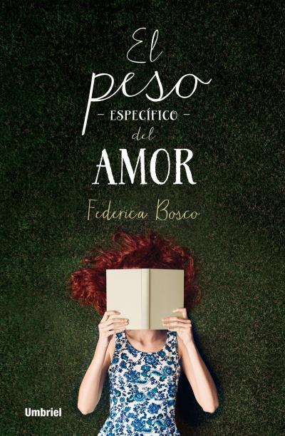 Portada de EL PESO ESPECÍFICO DEL AMOR