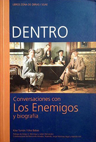 Portada del libro DENTRO. CONVERSACIONES CON LOS ENEMIGOS Y BIOGRAFÍA