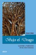 Portada del libro BAJO EL DRAGO. Leyendas y tradiciones de las Islas Canarias