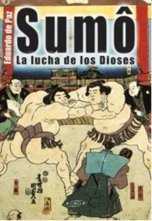 Portada del libro SUMÔ, La lucha de los Dioses