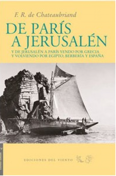 Portada de DE PARÍS A JERUSALÉN y de Jerusalén a París yendo por Grecia y volviendo por Egipto, Berbería y España
