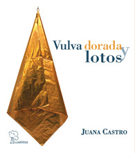 Portada del libro VULVA DORADA Y LOTOS