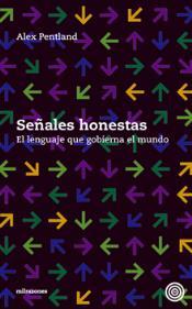 Portada de SEÑALES HONESTAS. El lenguaje que gobierna el mundo