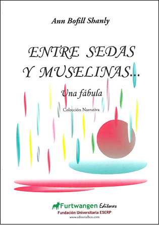 Portada de ENTRE SEDAS Y MUSELINAS