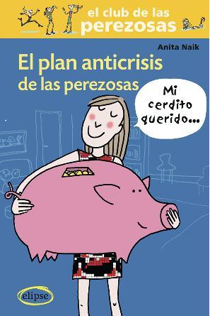 Portada del libro EL PLAN ANTICRISIS DE LAS PEREZOSAS