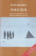 Portada del libro POLO SUR. Relato de la expedición noruega a la Antártica del Fram 1910-1912