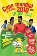 Portada del libro COPA MUNDIAL DE LA FIFA 2010. ¡A POR ELLA!