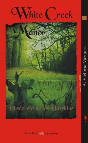 Portada del libro WHITE CREEK MANOR. El Secreto de los Hawkins