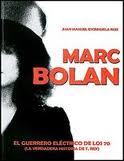 Portada del libro MARC BOLAN: El guerrero eléctrico de los 70