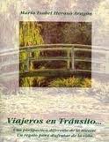 Portada del libro VIAJEROS EN TRANSITO: una perspectiva diferente de la muerte. Un regalo para disfrutar de la vida