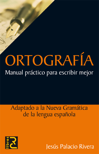 Portada del libro ORTOGRAFÍA. Manual práctico para escribir mejor