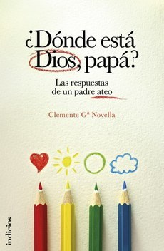 Portada de ¿DÓNDE ESTÁ DIOS, PAPÁ?