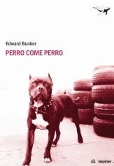 Portada de PERRO COME PERRO