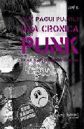 Portada de QUE PAGUI PUJOL! Una Crónica Punk de la Barcelona de los 80