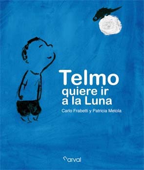 Portada de TELMO QUIERE IR A LA LUNA