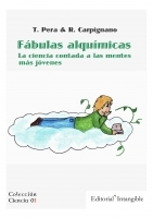 Portada de FÁBULAS ALQUÍMICAS. La ciencia contada a las mentes más jóvenes