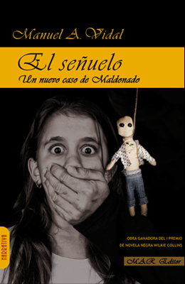 Portada del libro EL SEÑUELO. Un nuevo caso de Maldonado