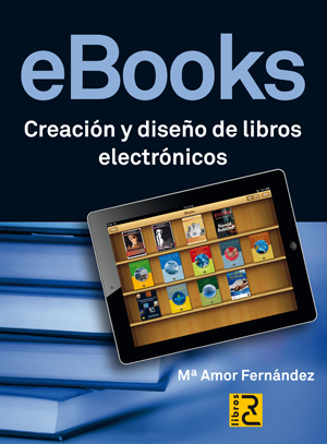 Portada del libro EBOOKS. Creación y diseño de libros electrónicos